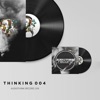 Thinking 004 - EP