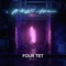 Midnight Hour (Four Tet Remix) - Single