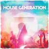 House Generation album lyrics, reviews, download