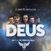 O Amor Explica Deus (feat. Pe. Fábio de Melo) artwork