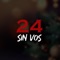 24 sin vos (feat. Twice) - Noz BFM lyrics