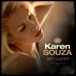 Get Lucky - Single by Karen Souza album reviews, ratings, credits