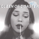 Queen of Disaster - Single