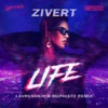 ZIVERT/LAVRUSHKIN/MEPHISTO - Life (Record Mix)