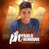 PH Paulo Henrique - Quem Nunca Errou