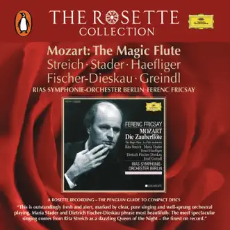 Mozart: Die Zauberflöte (2 CDs) by Ferenc Fricsay, Radio-Symphonie-Orchester Berlin & RIAS Kammerchor album reviews, ratings, credits