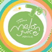Melon Juice artwork