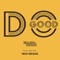 Do Good (feat. Nick Sefakis) - Eureka Sound lyrics