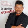 Das Leben ist ein Feuerwerk - Single