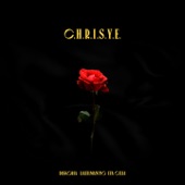 C.H.R.I.S.Y.E. artwork