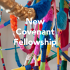 New Covenant Fellowship Worship Music - Prepare Ye the Way of the Lord artwork