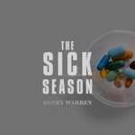 The Sick Season