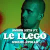 Le Llegó - Single album lyrics, reviews, download