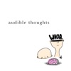 Audible Thoughts