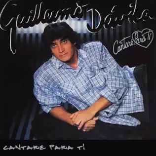 last ned album Guillermo Davila - Cantare Para Ti