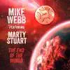 The End of the World (feat. Marty Stuart) - Single album lyrics, reviews, download