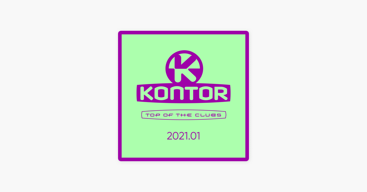Kontor Top of the Clubs 2021.01 (DJ Mix)" von Jerome ...