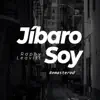 Jibaro Soy (Remastered) - Single album lyrics, reviews, download