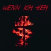 Wenn ich geh - Single