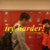 Try Harder! (Original Motion Picture Soundtrack) artwork