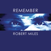 Robert Miles - One & One (Featuring Maria Nayler)