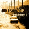 400 Years Roots Reggae Series 1