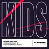 Kids (Modezart & Hannes Croell Remix) - Single album lyrics, reviews, download