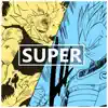 Stream & download Super (feat. Shao Dow) - Single