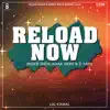 Reload Now album lyrics, reviews, download