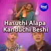 Stream & download Hasuchi Alapa Kanduchi Beshi - EP