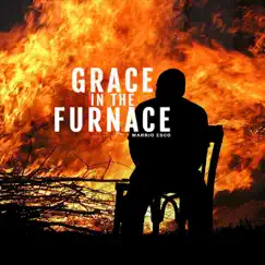 Grace in the Furnace - EP by Marrio Esco album reviews, ratings, credits