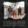 uThando (feat. Shaun 101) - Single album lyrics, reviews, download
