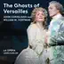 The Ghosts of Versailles, Act I: No, I've Had Enough. I See What's Happening Here (Live) song reviews