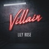 Villain by Lily Rose iTunes Track 1