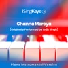 iSingKeys - Channa Mereya (Originally Performed by Arijit Singh)