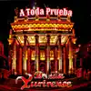 A Toda Prueba album lyrics, reviews, download