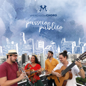 Tardezinha (feat. Igor Nicolai & Manasses Malcher) - O Mercado do choro