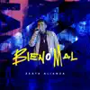 Bien o Mal - Single album lyrics, reviews, download