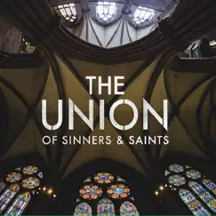 The Union of Sinners and Saints by The Union of Sinners and Saints album reviews, ratings, credits