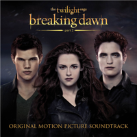 Various Artists - The Twilight Saga: Breaking Dawn, Pt. 2 (Original Motion Picture Soundtrack) artwork