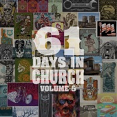 61 Days in Church, Volume. 5 artwork