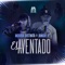 El Aventado (feat. Junior H) - Movida Distinta lyrics