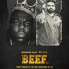 Beef the Tribute to Notorious B.I.G - Single