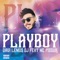 Playboy (feat. MC Pissuk) - Davi Lemos DJ lyrics