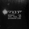 Songs in the Key of Quarantine - EP artwork