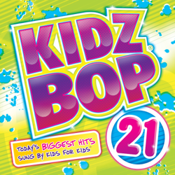 Kidz Bop 21 - KIDZ BOP Kids Cover Art
