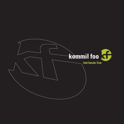 Het Beste Live - Kommil Foo