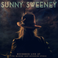 Sunny Sweeney - Recorded Live at the Machine Shop Recording Studio artwork