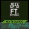 No te olvido (feat. Riverza) - Joze Mc Jm lyrics