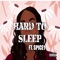 Hard to Sleep (feat. Spice 1) - Single